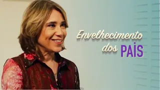 ENVELHECIMENTO DOS PAIS - ANA BEATRIZ | ANA BEATRIZ