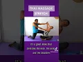 Thai Massage Stretch Tango Twist