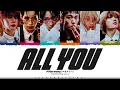 Download Lagu P1Harmony 'All You' Lyrics (피원하모니 All You 가사) [Color Coded Han_Rom_Eng] | ShadowByYoongi