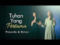 Download Lagu Tuhan Yang Pertama | Cover | Prescella Francis \u0026 Belcye Vivi