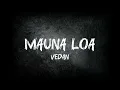MAUNA LOA - Lyrics - VEDAN - ft. AZWIN