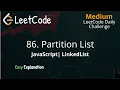 86 Partition List - LeetCode Daily Challenge
