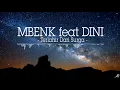 MBENK feat DINI - Terlahir Dari Surga