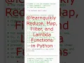 Reduce Map Filter Lambda Functions List Comprehension in Python