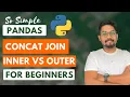 How to Use Pandas Concat Join Inner vs Outer