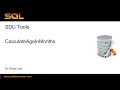 SDU Tools 149 Calculate Age in Months in SQL Server T-SQL