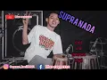 Download Lagu SUPRA NADA //TERBARU// 2021 ati sek Lio.bad liar.kecewa dalam setia.ninggal tatu