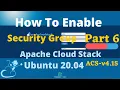 How To Enable Security Group For Access Instance Apache Cloud Stack - Part-6