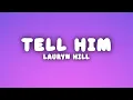 Lagu Lauryn Hill - Tell Him (Lyrics)