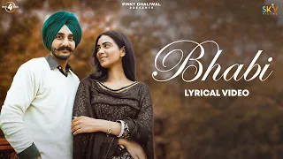 BHABI (Lyrical Video) Naunihhal | Ronn Sandhu | Mad 4 Music | Sky | New/Latest Punjabi Songs 2022