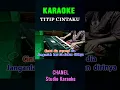 Download Lagu TITIP CINTAKU - Ona Sutra #karaoke #dangdutkaraoke #organtunggal #dangdutkoplo