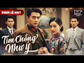 Download Lagu Phim Lẻ Hay - TÌM CHỒNG NHƯ Ý | Cô Con Gái Mãi Chưa Chồng Đến Khi Dẫn Rể Về Khiến Cả Nhà Tá Hỏa