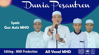 Download Dunia Pesantren || All Vocal MHD MP3