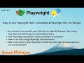 Ways To Run Playwright Tests - Commands Playwright Test For VSCode