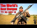 The Best Shotgun In The World TTI 3G Gen-12 First Shots
