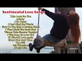 Lagu Sentimental Love Songs Collection 