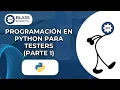 Programacion en Python para Testers Parte 1