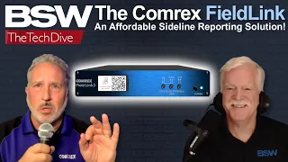 All New from Comrex Fieldlink BSW Tech Dive