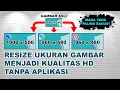 Download Lagu Cara Memperbesar Resolusi Gambar Agar Tidak Pecah | Memperbesar Resolusi Foto Online
