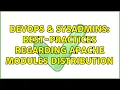 DevOps SysAdmins Best-Practices regarding Apache modules distribution