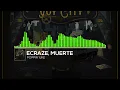 ECRAZE \u0026 MUERTE - Poppin' Like