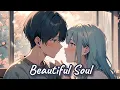 Download Lagu Nightcore - Beautiful Soul || Lyrics