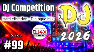 DJ Competition Music #99 | 2026 Insta Viral Dialogue DJ Competition Song | Hard Vibration