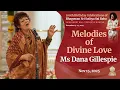 Lagu Melodies of Divine Love | Ms Dana Gillespie | 100 Years of Sri Sathya Sai | Nov 15, 2025