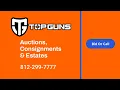 4K Top Guns Auctions Consignments and Estate Liquidation 30 Sec