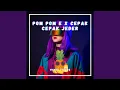 pom pom e x cepak cepak jeder