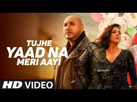 Download MP3 tujhe yaad na meri aayi b praak, tujhe yaad na meri aayi video, tujhe yaad na meri aayi 2, b praak