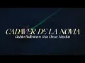 Gabito Ballesteros - CADAVER DE LA NOVIA (Lyric Video)