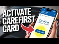 How to Activate Your CareFirst BlueCross Card Online - Setup Instructions