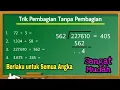 Download Lagu Trik Pembagian Semua Angka, SANGAT MUDAH || Trik Pembagian tanpa Pembagian. SD SMP SMA