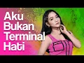 Download Lagu Lala Widy - Aku Bukan Terminal Hati - Official Music Video