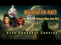 Lagu Ma‘rifat an-Nafs: Nu Maha Nempo Dina Jero Diri || Wayang Golek Dalang Asep Sunandar Sunarya