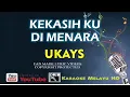 Kekasih ku di menara - Ukays  Karaoke tanpa vokal