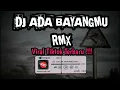 Download Lagu DJ ADA BAYANGMU VIRAL TIK TOK  ELY SYAHREZA REMIX MENGKANE VIRAL TIKTOK | REMIX MENGKANE