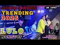 Download Lagu 🔰💥MUSIC PALING GACOR 2025▶️LULO ON TRENDING VOC KIKI-VOC NIR FT DJ ANDRY.