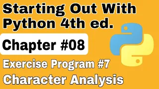 Starting Out With Python Chapter 8 Exercise Program 7 Character Analysis of Text file Python project