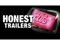 Honest Trailers - Fight Club