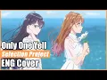 Download Lagu Only One Yell ⌈english cover | Sepia Pro.⌋【Selection Project】