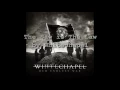 The Saw is The Law - Whitechapel [HQ]