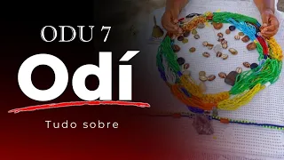 ODU 7 Odí 🔴Tudo sobre o Odu de numero 7