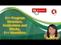 Introduction to programming Topic 5 Program Structure Semicolons Blocks and Identifiers Tagalog