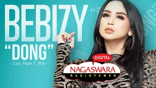 Download Bebizy - Dong (Official Radio Release) NAGASWARA MP3