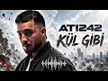 Ati242 - Kül Gibi [Official Music]