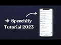 How to use Speechify - Tutorial