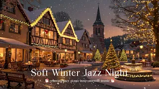 Soft Exquisite Winter Jazz At Night Tender Smooth Jazz Piano Instrumental For Relaxing Holiday 