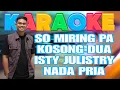 Download Lagu SO MIRING PA KOSONG DUA KARAOKE NADA PRIA ISTY JULISTRY LAGU MANADO